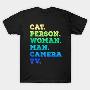 Cat Person Woman Man Camera Tv T-Shirt